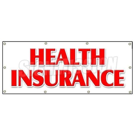 Signmission HEALTH INSURANCE BANNER SIGN medical insurance dental vision provider B-96 Health Insurance
